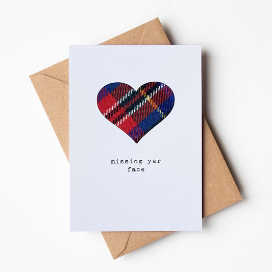 'Missing yer face' Scottish Card with Tartan - HiyaPal