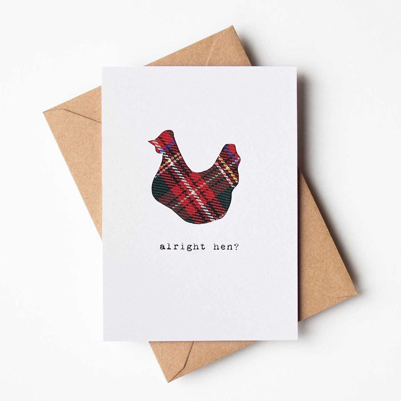 'Alright Hen?' Scottish Patter Card