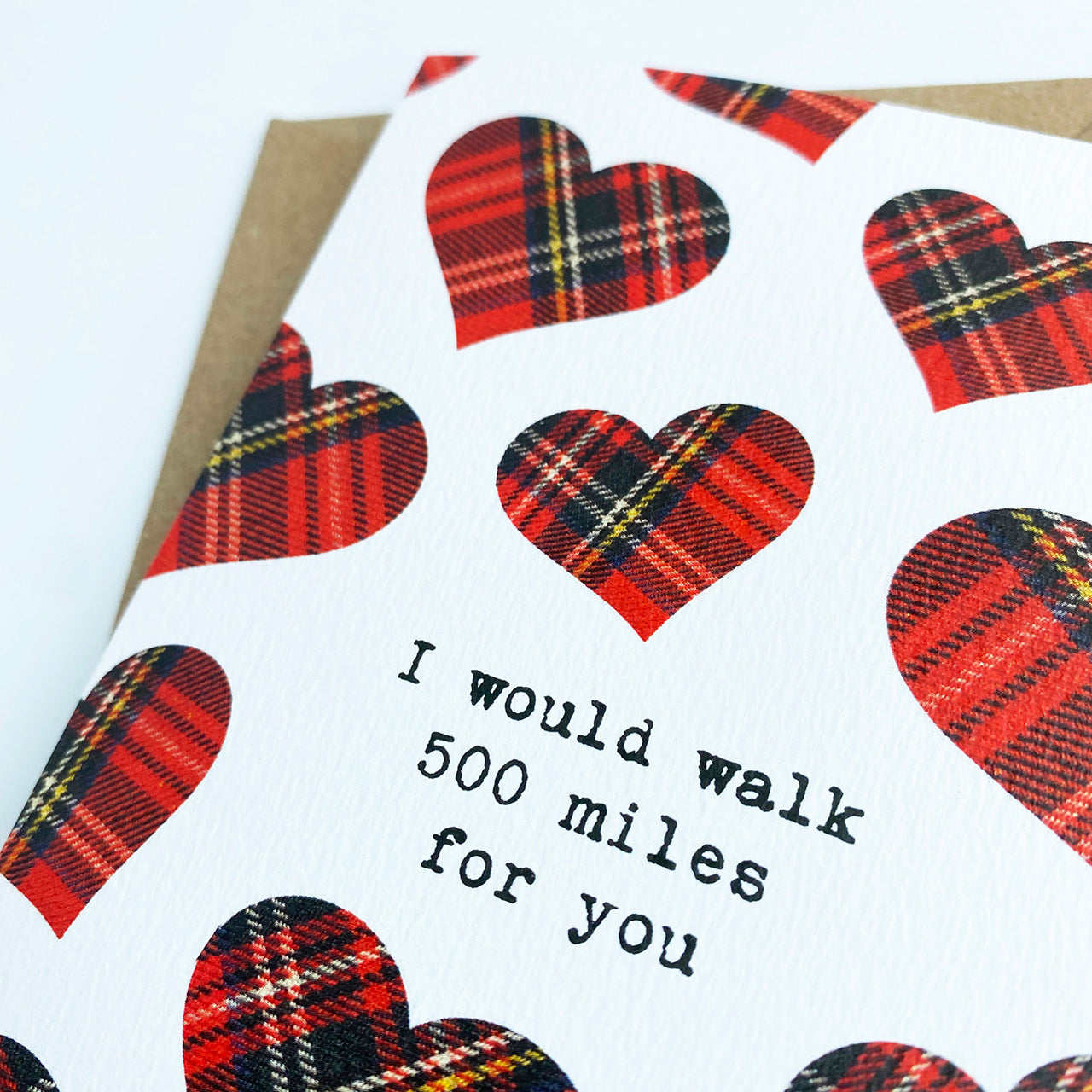 'I would walk 500 Miles'  Scottish Anniversary Card - HiyaPal