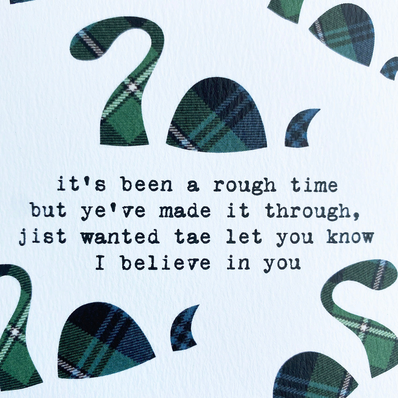 'I Believe In You' Scottish Card for Friends with Nessie - HiyaPal