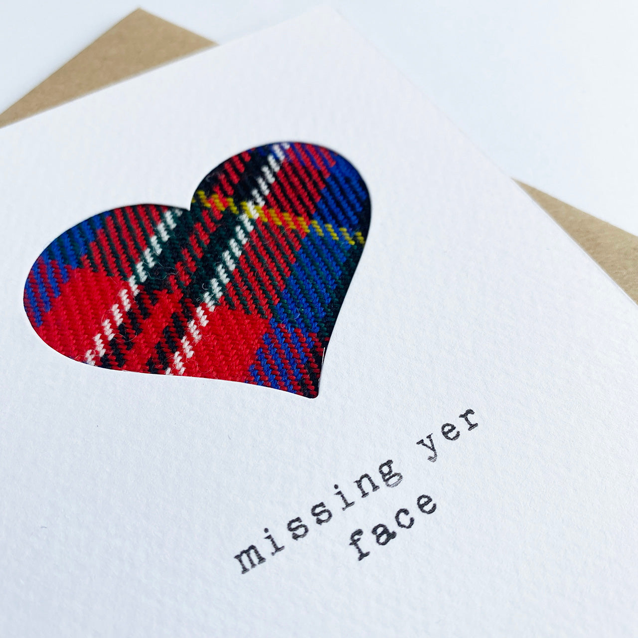 'Missing yer face' Scottish Card with Tartan - HiyaPal