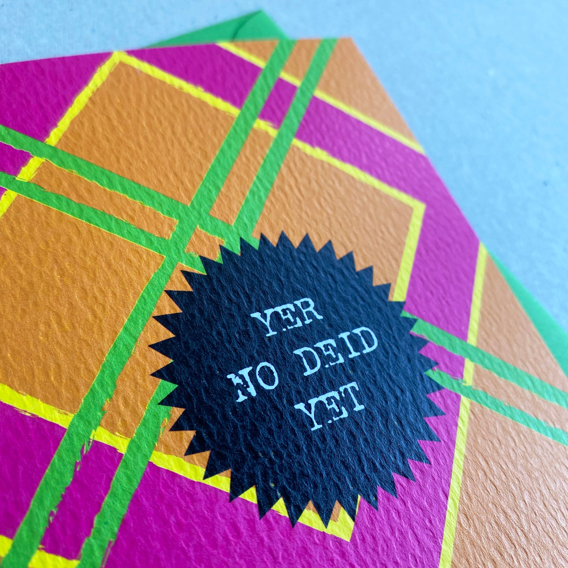 'Yer No Deid Yet' Funny Scottish Birthday Card - HiyaPal