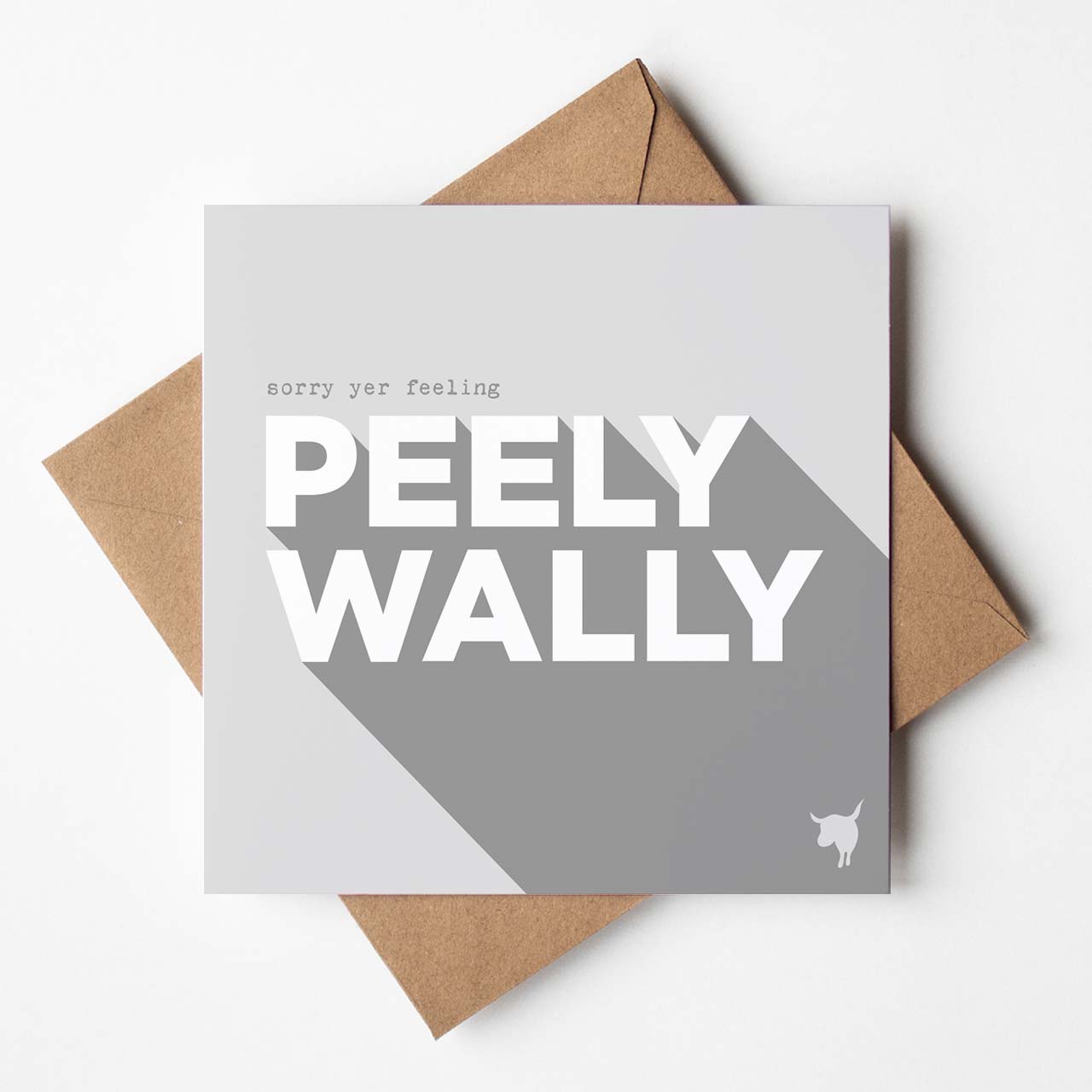 'Sorry Yer Feeling Peely Wally' Scottish Get Well Card - HiyaPal
