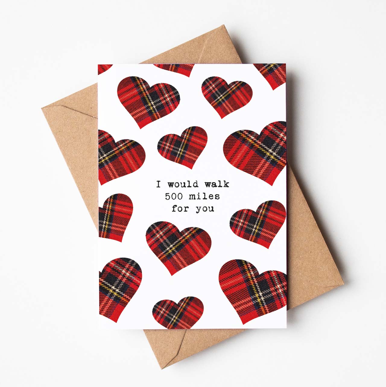 'I would walk 500 Miles'  Scottish Anniversary Card - HiyaPal